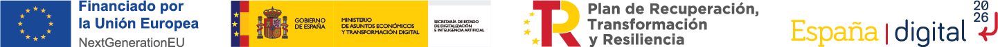 Fininaciado por la Unión Europea Nex GeneractrionEU - Gobierno de España, Ministerio de Asuntos Económicos y Transformación Digital - Plan de Recuperación, Transformación y Resiliencia - España digital 2026